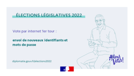 Elections législatives 2022 : envoi de nouveaux identifiants et mots de (...)